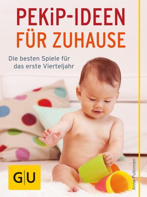cover image of PEKiP--Ideen für Zuhause